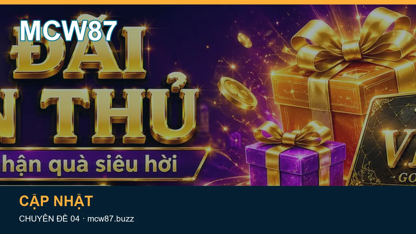 Đối chiếu nguồn và thời điểm cập nhật trong Cập nhật của MCW87